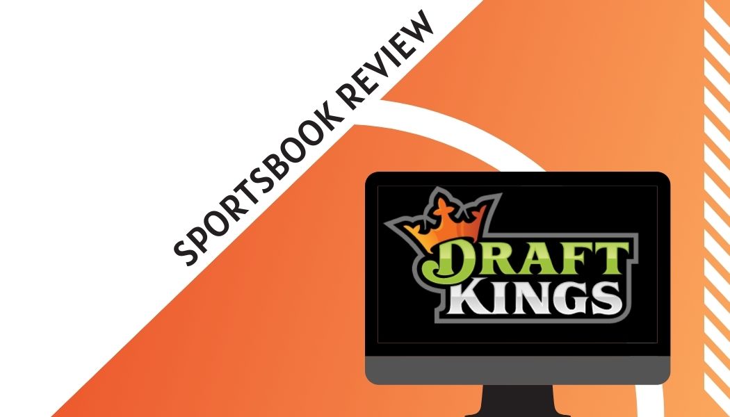DraftKings Sportsbook Review