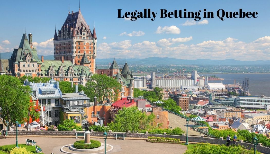 Legal betting Quebec